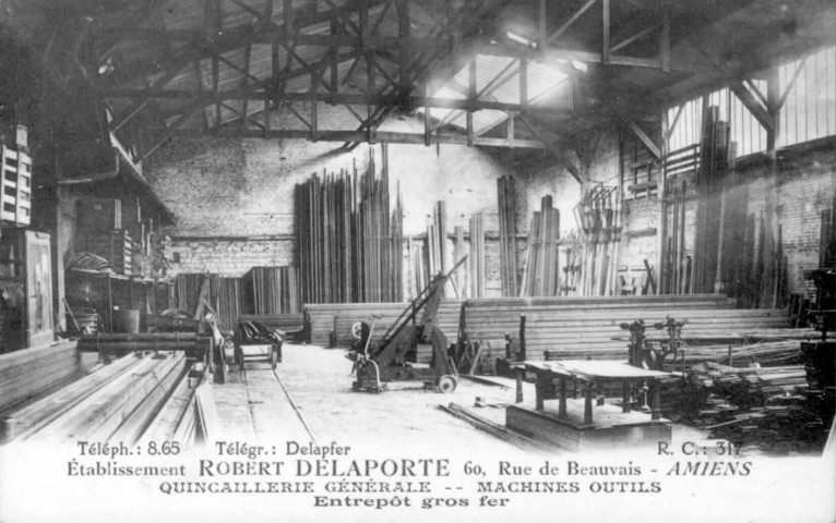 Etablissement Robert Delaporte - 60, rue de Beauvais - Amiens - Quincaillerie générale - Machines Outils - Entrpôt gros fer
