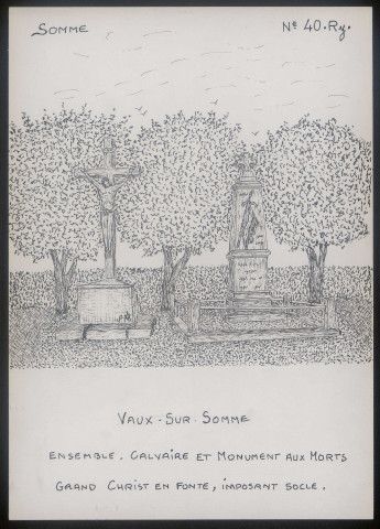 Vaux-sur-Somme : ensemble calvaire et monument aux morts - (Reproduction interdite sans autorisation - © Claude Piette)