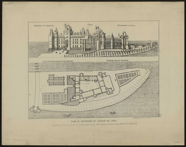 Plan et élévation du Château de Creil. Reproduction de la gravure qui se trouve dans le premier volume des plus excellens bâtimens de France, par Jacques Androuet du Cerceau 1576