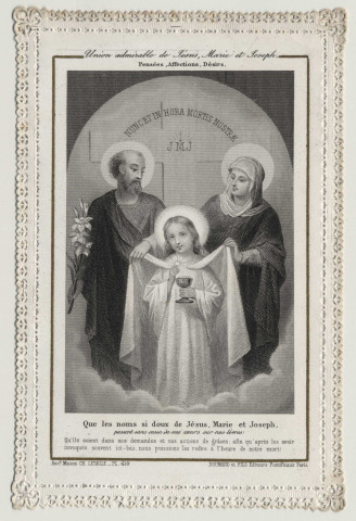 Image pieuse dentelle. Union admirable de Jésus, Marie et Joseph. La sainte Famille