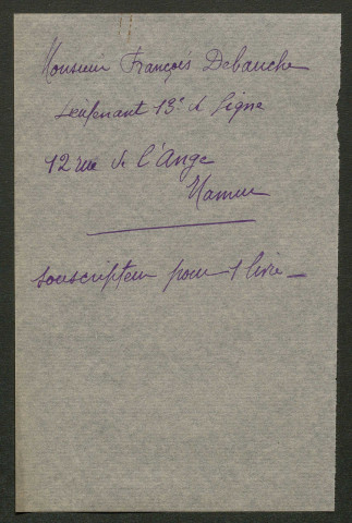 Témoignage de Debauche, François (Capitaine) et correspondance avec Jacques Péricard