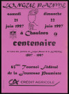 Centenaire de l'union des Sociétés de Longue Paume de la Somme (1897-1997), 63e tournoi fédéral de la jeunesse paumiste.