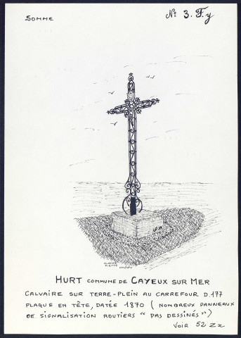 Hurt (commune de Cayeux-sur-Mer) : calvaire sur terre-plein - (Reproduction interdite sans autorisation - © Claude Piette)