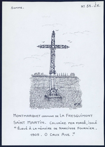 Montmarquet (commune de La Fresguimont-Saint-Martin) : calvaire en fer forgé - (Reproduction interdite sans autorisation - © Claude Piette)