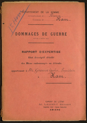 Ham. Demande d'indemnisation des dommages de guerre : dossier Gronier