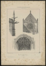 Le Moyen-Age pittoresque. France X et XIV siècle. Détails de l'église Saint-Etienne à Beauvais