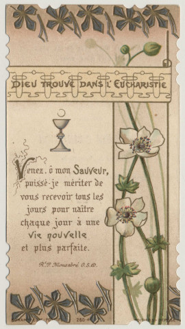 Venez, ô mon Sauveur, puisse-je mériter de vous recevoir tous les jours pour naître chaque jour à une vie nouvelle et plus parfaite. Souvenir de première communion. Image de première communion de Gaëtan Pinsedez faite en la chapelle de l'Ecole Libre de la Providence à Amiens, le 13 mai 1903