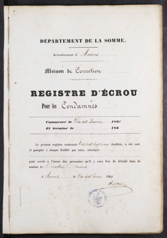 Maison de correction dite Bicêtre à Amiens. Registre d'écrou : numéros 7400 à 8362. 19 janvier 1861 - 30 décembre 1861