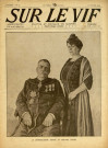 Journal "SUR LE VIF", photos et croquis de guerre, 2e année n° 10. A la Une : "Le Généralissime Joffre et Madame Joffre"