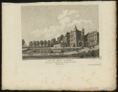 Vue du Mont-L'Evêque. Maison de Campagne des évêques de Senlis dans le Valois. Valois et Comté de Senlis N°15