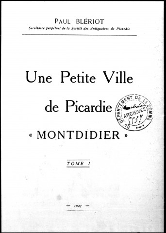 a125. - Gravures extraites de l'ouvrage "Une Petite ville de Picardie, Montdidier", par Paul Blériot (1947-1954) : la porte Becquerelle et le Palais de justice