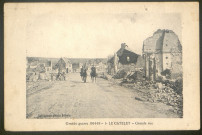 Grande Guerre 1914-1918, Le Catelet : grande rue