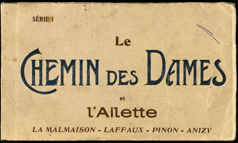 Le Chemin des Dames et L'Ailette, La Malmaison, Laffaux, Pinon, Anizy