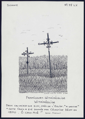 Framicourt-Witaineglise (Witaineglise) : deux calvaires près de l'église - (Reproduction interdite sans autorisation - © Claude Piette)