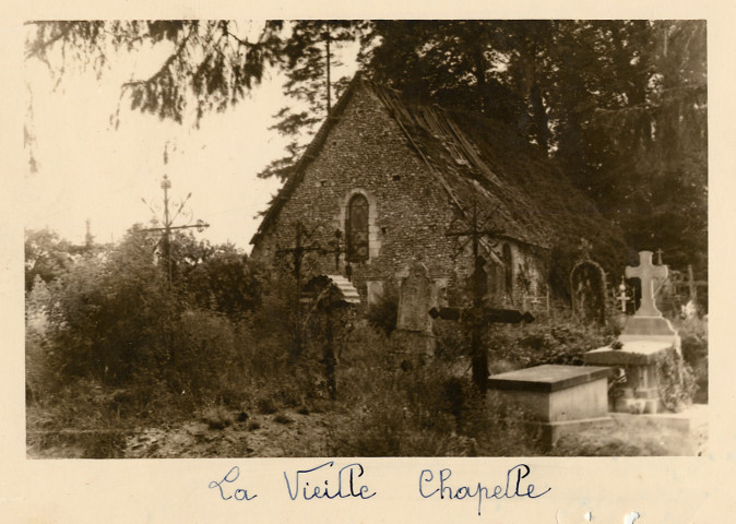 La Vieille Chapelle. - 1932, chapelle Saint-Clément à Lignières-Châtelain