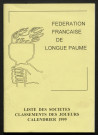 Opuscule (année 1999). Fédération française de Longue Paume : liste des sociétés, classement des joueurs et calendrier
