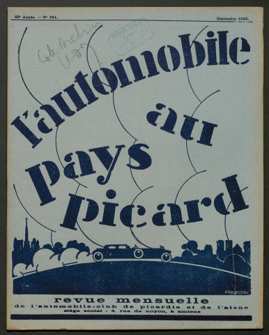 L'Automobile au Pays Picard. Revue mensuelle de l'Automobile-Club de Picardie et de l'Aisne, 264, septembre 1933