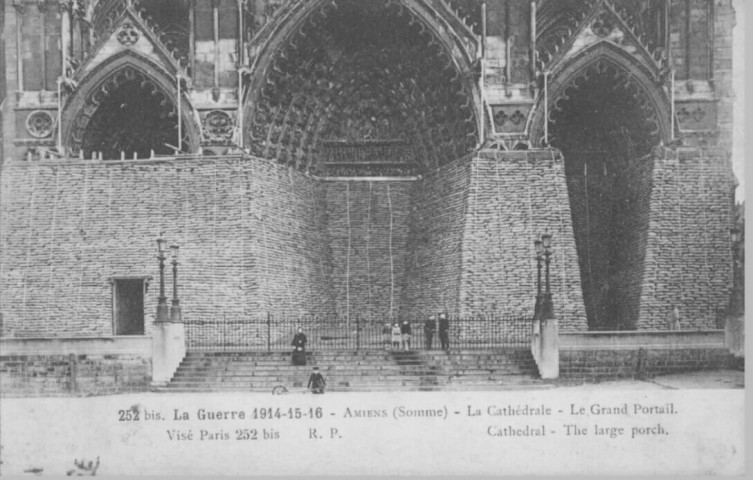 La guerre 1914-15-16 - La cathédrale - Le grand portail - Cathedral - The large porch
