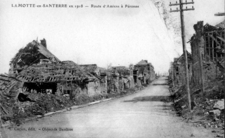 Lamotte en Santerre en 1918. Route d'Amiens à Péronne