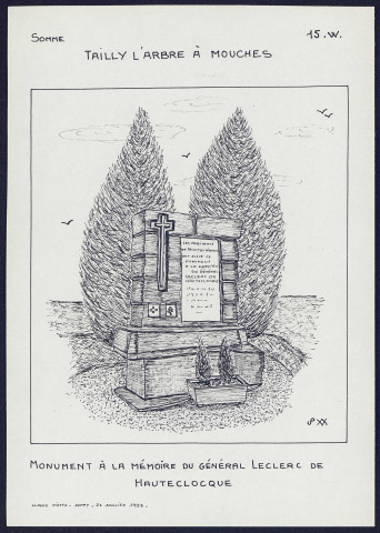 Tailly-l'Arbre-à-Mouches : monument à la mémoire du maréchal Leclerc de Hauteclocque - (Reproduction interdite sans autorisation - © Claude Piette)