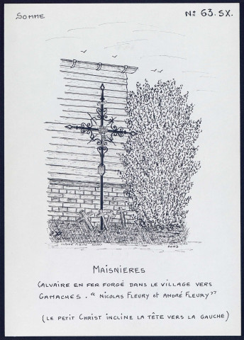 Maisnières : calvaire en fer forgé dans le village - (Reproduction interdite sans autorisation - © Claude Piette)