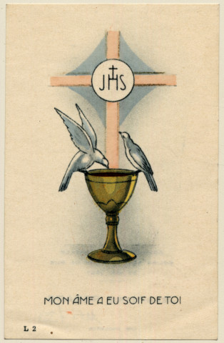 Deux colombes s'abreuvant à un calice. Souvenir de communion solennelle de Jean-Marie Renard faite en l'église Saint-Wulphy de Rue le 30 mai 1957