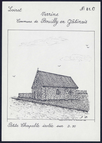 Verrine (commune de Bouilly-en-Gatinais, Loiret) : petite chapelle isolée - (Reproduction interdite sans autorisation - © Claude Piette)