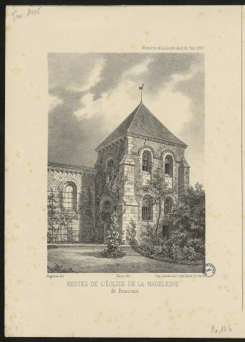 Mémoires de la société Acad. de l'Oise. 1862. Restes de l'église de la Madeleine de Beauvais