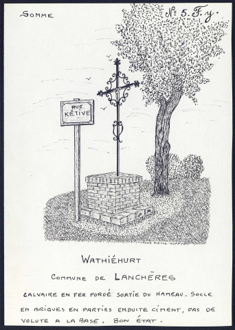 Wathiéhurt (commune de Lanchères) : calvaire en fer forgé sortie du hameau - (Reproduction interdite sans autorisation - © Claude Piette)