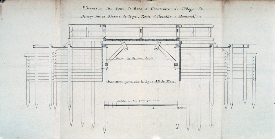 Plan d'un pont de bois à construire au village de Bernay sur la rivière de Maye, grande route d'Abbeville à Montreuil