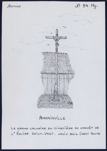 Andainville : grand calvaire au cimetière - (Reproduction interdite sans autorisation - © Claude Piette)