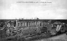 Lamotte en Santerre en 1918. L'Ecole des Garçons