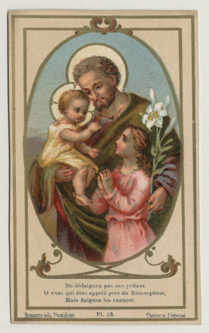Ne daignez pas mes prières O vous qui êtes appelé père de Rédempteur, Mais daignez les exaucer. Saint Joseph et l'Enfant Jésus