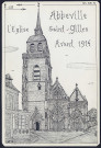 Abbeville : l'église Saint-Gilles avant 1914 - (Reproduction interdite sans autorisation - © Claude Piette)