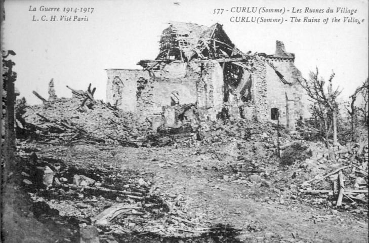 La guerre 1914-1917 - Les Ruines du village - The Ruins of the village