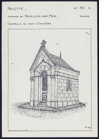 Nolette (commune de Noyelles-sur-Mer) : chapelle au vieux cimetière - (Reproduction interdite sans autorisation - © Claude Piette)