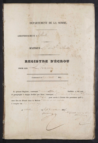 Maison d'arrêt d'Abbeville. Prévenus. Registre d'écrou : numéros 1 à 739 (prévenus). 21 août 1845 - 13 janvier 1848