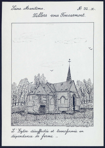 Villers-sous-Foucarmont (Seine-Maritime) : l'église désaffectée et transformée - (Reproduction interdite sans autorisation - © Claude Piette)