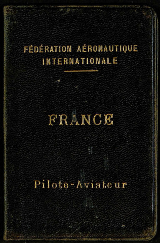 Brevet de pilote aviateur n° 14 152, certifié par la Fédération Aéronautique Internationale (FAI), délivré le 25 janvier 1918 à Paul Replonge (1894-1968)
