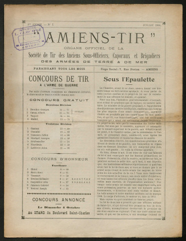 Amiens-tir, organe officiel de l'amicale des anciens sous-officiers, caporaux et soldats d'Amiens, numéro 7 (juillet 1908)