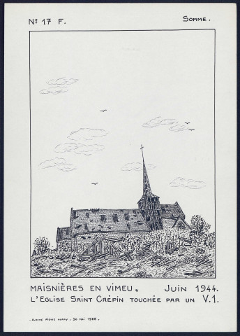 Maisnières-en-Vimeu : église Saint-Crépin, touchées par un V1, juin 1944 - (Reproduction interdite sans autorisation - © Claude Piette)