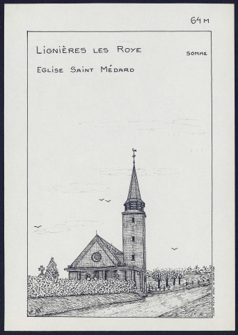 Lignières-les-Roye : église Saint-Médard - (Reproduction interdite sans autorisation - © Claude Piette)