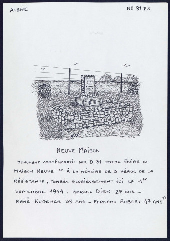 Neuve-Maison (Aisne) : monument commémoratif à la mémoire des 3 héros de la résistance - (Reproduction interdite sans autorisation - © Claude Piette)