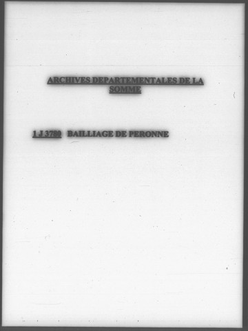 Prévôté de Péronne. - Livre de raison tenu par Jean Gonnet, lieutenant général criminel et avocat du roi