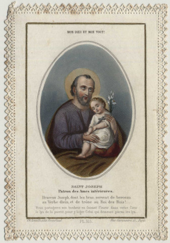 Image pieuse dentelle. Mon Dieu et mon tout. Saint Joseph patron des Âmes intérieures. Saint Joseph et l'Enfant Jésus