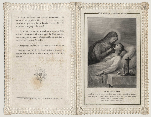 C'est ainsi que je vais mourir. Ô ma bonne Mère