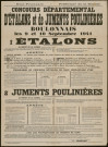 Affiche. Préfecture de la Somme. Concours départemental d'étalons et de juments poulinières boulonnais les 9 et 10 septembre 1941. Signé : le préfet de la Somme, E. Pelletier le 8 août 1941