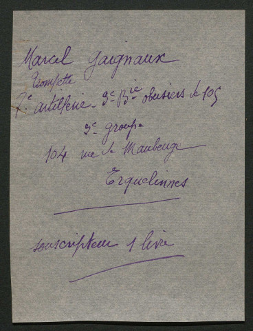 Témoignage de Gaignaux, Marcel (Trompette) et correspondance avec Jacques Péricard