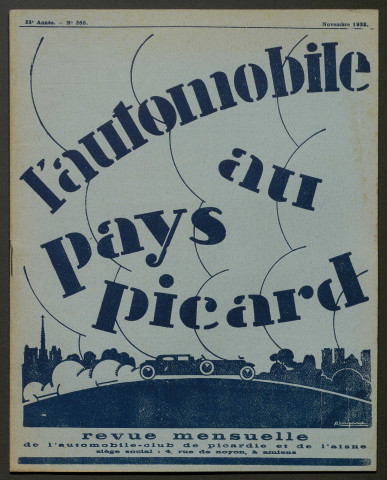 L'Automobile au Pays Picard. Revue mensuelle de l'Automobile-Club de Picardie et de l'Aisne, 266, novembre 1933