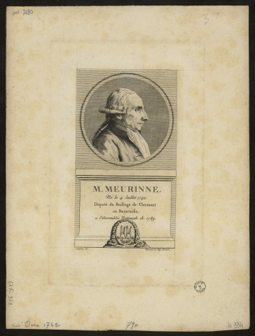 M. Meurine né le 4 juillet 1742. Député du Baillage de Clermont en Beauvoisis à l'Assemblée Nationale de 1789